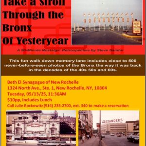 “The Bronx: The Way It Was” LIVE Presentation: Tuesday, May 13th @ 11:30AM EST